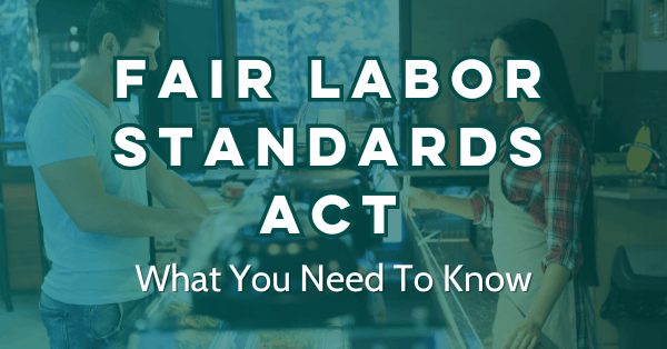 Fair Labor Standards Act