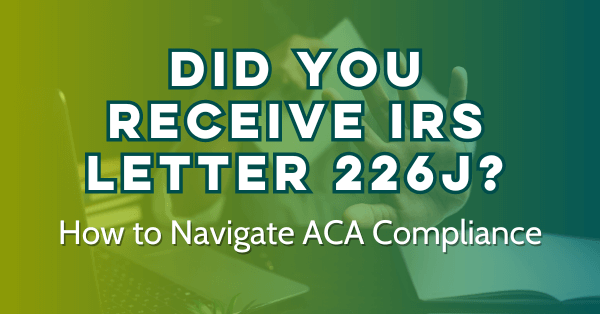 Did you receive IRS letter 226j?