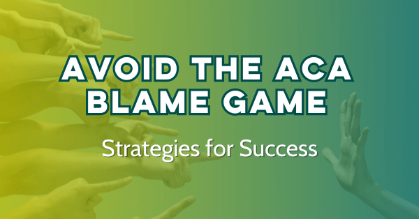 image: avoid the aca blame game: strategies for success